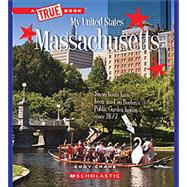 Massachusetts (A True Book: My United States)
