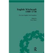 English Witchcraft, 1560-1736, vol 5