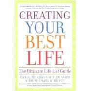Creating Your Best Life The Ultimate Life List Guide