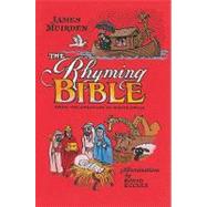 The Rhyming Bible; From the Creation to Revelation