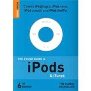 The Rough Guide to Ipods & Itunes