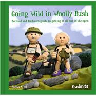 Going Wild in Woolly Bush