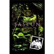 Sastun: My Apprenticeship With a Maya Healer