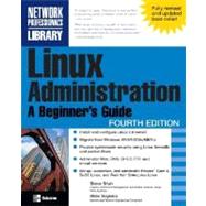 Linux Administration : A Beginner's Guide