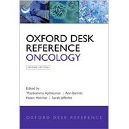 Oxford Desk Reference: Oncology