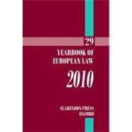 Yearbook of European Law 2010 : Volume 29