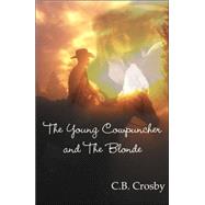 The Young Cowpuncher And the Blonde