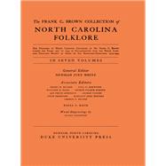 Frank C. Brown Collection of North Carolina Folklore