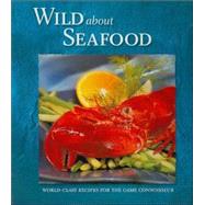 Wild about Seafood