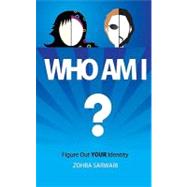 Who Am I? Figure Out Your Identity