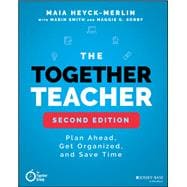 The Together Teacher Plan Ahead, Get Organized, and Save Time!