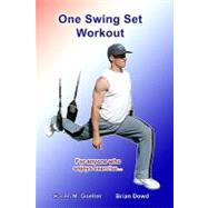 One Swing Set Workout