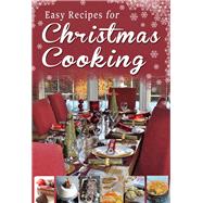 Easy Recipes for Christmas Cooking