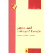 Japan and Enlarged Europe : Partners in Global Governance