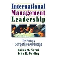 International Management Leadership: The Primary Competitive Advantage