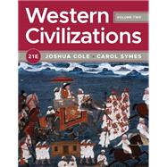 Western Civilizations (Volume 2) (with Norton Illumine Ebook, InQuizitve, History Skills Tutorials, Exercises, and Student Site),9781324042600
