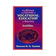 The History and Growth of Vocational Education in America