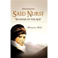Bediuzzaman Said Nursi Wonder of the Age