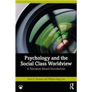 Psychology and the Social Class Worldview