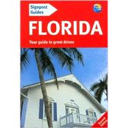 Signpost Guide Florida, 2nd; Your Guide to Great Drives