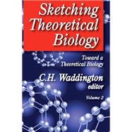 Sketching Theoretical Biology: Toward a Theoretical Biology, Volume 2