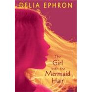 The Girl With the Mermaid Hair