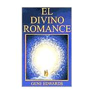 El Divino Romance / The Divine Romance