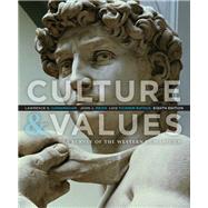Culture and Values: A Survey of the Western Humanities