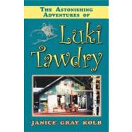 The Astonishing Adventures of Luki Tawdry
