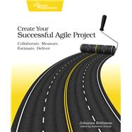 Create Your Successful Agile Project