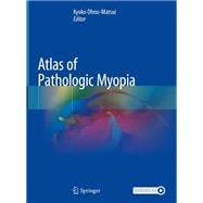 Atlas of Pathologic Myopia