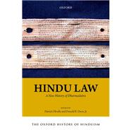 The Oxford History of Hinduism: Hindu Law A New History of Dharmasastra