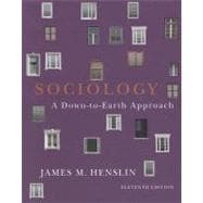 Sociology Down-to-Earth Approach, Paperback version