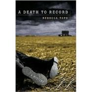 A Death to Record; A Mystery