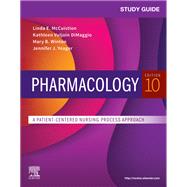 Study Guide for Pharmacology, 10th Edition