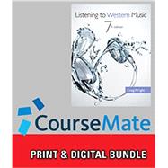 Bundle: Listening to Western Music (with Introduction to Listening CD), 7th + CourseMate, 1 term (6 months) Printed Access Card, 7th