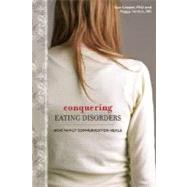 Conquering Eating Disorders How Family Communication Heals