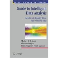 Guide to Intelligent Data Analysis