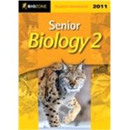 Senior Biology 2: Student Workbook 2011