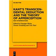 Kant's Transcendental Deduction and the Theory of Apperception