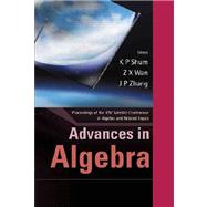 Advances in Algebras and Related Topics : Proceedings of the ICM2002 Satellite Conference on Algebras