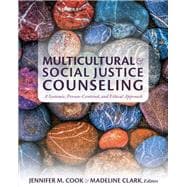 Multicultural and Social Justice Counseling (Paperback + Cognella Active Learning Code)