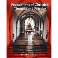 Foundations of Christian Thought and Practice