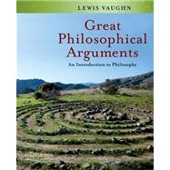 Great Philosophical Arguments An Introduction to Philosophy