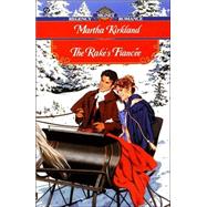 The Rake's Fiancee,9780451202604