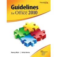 Guidelines for Microsoft Office 2010 with Student Resources and Skills Videos CD