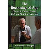 The Becoming of Age