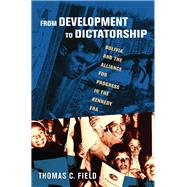 From Development to Dictatorship