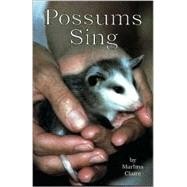 Possums Sing