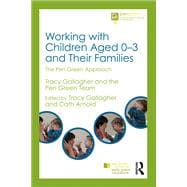 Working with Children aged 0 û 3 and Their Families: The Pen Green approach
